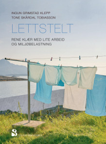 Lettstelt av Ingun Grimstad Klepp og Tone Skårdal Tobiasson (Heftet)