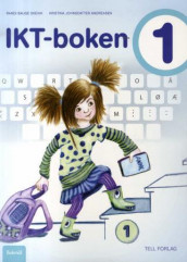 IKT-boken 1 av Kristina Johnsdatter Andreasen og Randi Bauge Skevik (Heftet)
