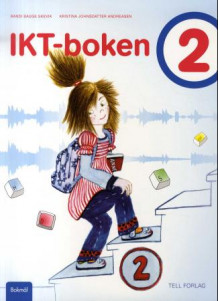 IKT-boken 2 av Randi Bauge Skevik og Kristina Johnsdatter Andreasen (Heftet)