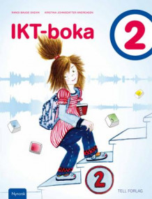 IKT-boka 2 av Randi Bauge Skevik og Kristina Johnsdatter Andreasen (Heftet)