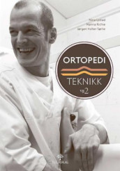 Ortopediteknikk vg2 av Nina Lystad, Nanna Ritchie og Jørgen Holte Sørlie (Heftet)