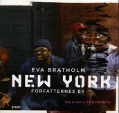New York av Eva Bratholm (Innbundet)