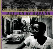 Duften av Havana av Torgrim Eggen (Innbundet)