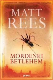 Mordene i Betlehem av Matt Rees (Innbundet)