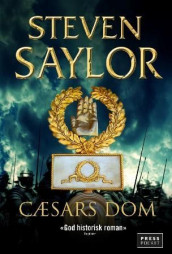 Cæsars dom av Steven Saylor (Heftet)