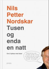 Tusen og enda en natt av Nils Petter Nordskar (Innbundet)