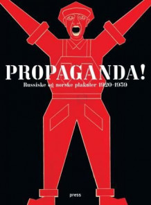 Propaganda! av Daniela Büchten (Heftet)