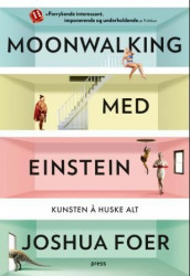 Moonwalking med Einstein av Joshua Foer (Ebok)