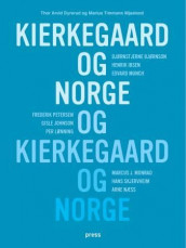 Kierkegaard og Norge av Thor Arvid Dyrerud og Marius Timmann Mjaaland (Heftet)