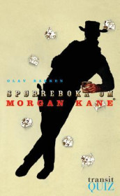 Spørreboka om Morgan Kane av Olav Bakken (Heftet)