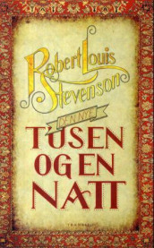 Den nye tusen og en natt av Robert Louis Stevenson (Innbundet)