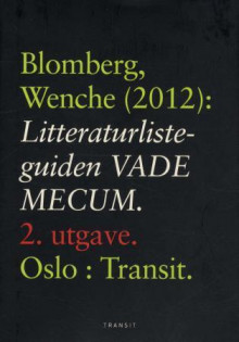 Litteraturlisteguiden Vade mecum av Wenche Blomberg (Innbundet)