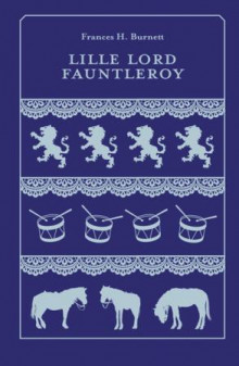 Lille lord Fauntleroy av Frances H. Burnett (Ebok)