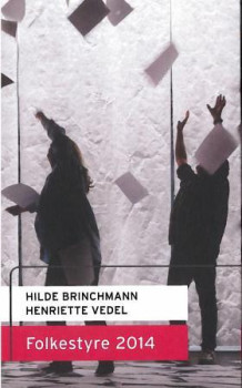 Folkestyre 2014 av Hilde Brinchmann og Henriette Vedel (Innbundet)