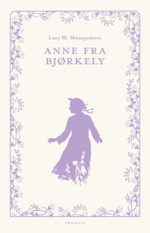 Anne fra Bjørkely av Lucy Maud Montgomery (Ebok)