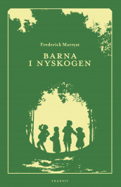 Barna i Nyskogen av Frederick Marryat (Ebok)