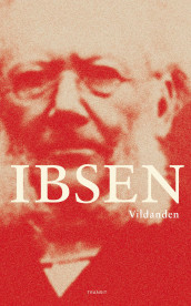 Vildanden av Henrik Ibsen (Heftet)