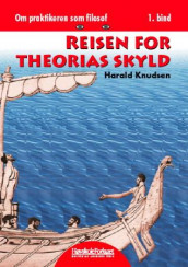 Reisen for theorias skyld av Harald Knudsen (Heftet)