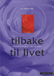 Tilbake til livet av Lars Mehlum (Heftet)