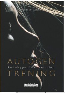 Autogen trening av Randolf Alnæs (Heftet)