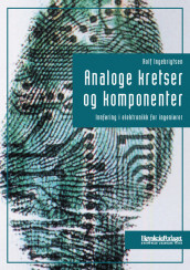 Analoge kretser og komponenter av Rolf Ingebrigtsen (Heftet)