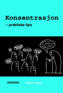 Konsentrasjon av Ragnar Hatlem (Heftet)