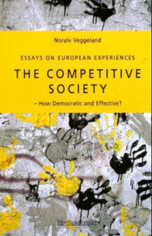The competitive society av Noralv Veggeland (Heftet)