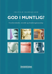 God i muntlig? av Ingvild Handagard (Heftet)