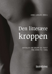 Den litterære kroppen av Unni Langås (Heftet)