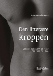 Den litterære kroppen av Unni Langås (Heftet)