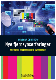Nye fjernsynserfaringer av Barbara Gentikow (Heftet)