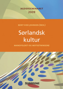 Sørlandsk kultur av Berit Eide Johnsen (Heftet)