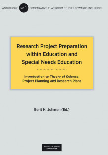Research Project Preparation within Education and Special Needs Education av Berit Helene Johnsen (Heftet)