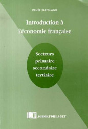 Introduction à l'économie française av Renee Klepsland (Heftet)