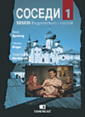 Sosedi 1 av Marit Bjerkeng, Tatiana Bräger og Trond Gunnar Nordenstam (Heftet)