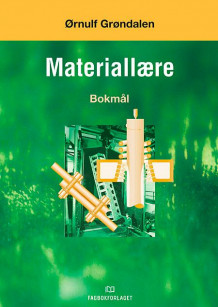 Materiallære av Ørnulf Grøndalen (Heftet)