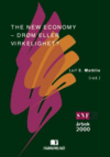 The new economy - drøm eller virkelighet? av Leif B. Methlie (Innbundet)