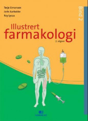 Illustrert farmakologi av Jarle Aarbakke og Terje Simonsen (Innbundet)