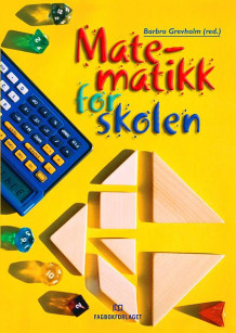 Matematikk for skolen av Barbro Grevholm (Heftet)
