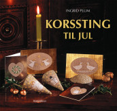 Korssting til jul av Ingrid Plum (Innbundet)