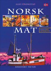 Norsk mat av Aase Strømstad (Innbundet)