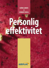 Personlig effektivitet av Björn Lundén og Lennart Rosell (Heftet)