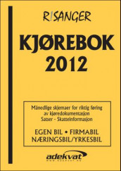 Kjørebok 2012 av Otto Risanger (Heftet)