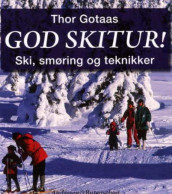 God skitur! av Thor Gotaas (Innbundet)