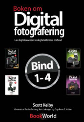 Boken om digital fotografering av Scott Kelby (Heftet)