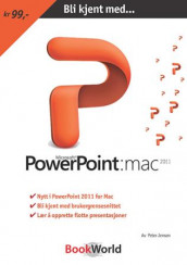 PowerPoint:mac 2011 av Peter Jensen (Heftet)