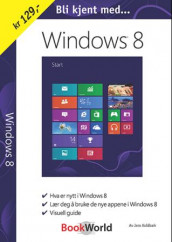Bli kjent med Windows 8 av Jens Koldbæk (Heftet)