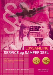 Service og samferdsel av Lars Ottesen, Alf H. Øyen og Per Nørgaard (Heftet)