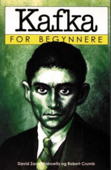 Kafka for begynnere av David Zane Mairowitz (Heftet)