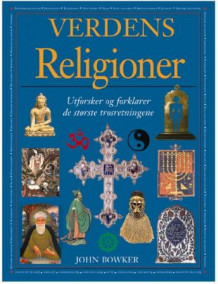 Verdens religioner av John Bowker (Innbundet)